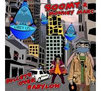 Soom T & Monkey Marc Bullets Over Babylon (Vinyl) 12" Album