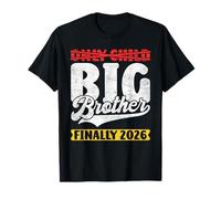 Soon Brother ONLY Child Big BRO 2026 Funny Brothers T-Shirt