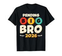 Soon Brother Pending Big BRO 2026 Funny Brothers T-Shirt