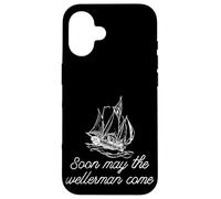 Soon May The Wellerman Come Ship On Ocean Retro Sea Shanties Case for iPhone 16