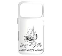 Soon May The Wellerman Come Ship On Ocean Retro Sea Shanties Case for iPhone 17 Pro
