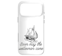 Soon May The Wellerman Come Ship On Ocean Retro Sea Shanties Case for iPhone 17 Pro Max
