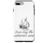 Soon May The Wellerman Come Ship On Ocean Retro Sea Shanties Case for iPhone 7 Plus/8 Plus