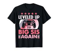 Soon to Be A Big Sister Again I Leveled Up to Big Sis Again T-Shirt
