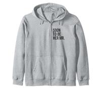 Soon To Be Her Mr Future Husband Groom Zip Hoodie