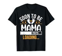 Soon to be Mama Loading 2025 Promoted to Mama 2025 T-Shirt