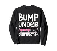 Soon to be Mom BUMP UNDER CONSTRUCTION Funny Mothers Sweatshirt