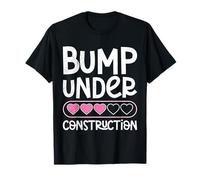 Soon to be Mom BUMP UNDER CONSTRUCTION Funny Mothers T-Shirt