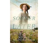 Sooner or Later: 4 (Windswept Weddings)