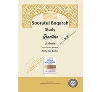 Sooratul Baqarah Study Questions and Answers: Based on the Abridged Tafsir Ibn Kathir