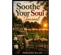 Soothe Your Soul Journal