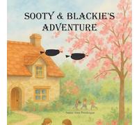 Sootys & Blackies Adventure: A Camping Adventure with Nanny Anne and Her Grandchildren: 1 (Sooty & Blackie's Adventure's)