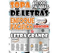 Sopa de Letras de 10.000 Palabras - Edición Enfoque Pacífico para Momentos de Calma y Concentración (Colección de sopas de letras - rompecabezas para relajarse y divertirse)