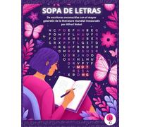 Sopa de letras de escritoras reconocidas con el mayor galardón de la literatura instaurado por Alfred Nobel: Mujeres de tinta, conoce su historia, vida y logros (Sopa de letras Mujeres de tinta)