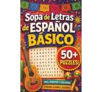 Sopa de Letras de Español Básico: Vocabulario de español divertido: una palabra a la vez | Libro de pasatiempos sencillo y sin pantallas | 6 x 9 ... | Un regalo fantástico por menos de $10