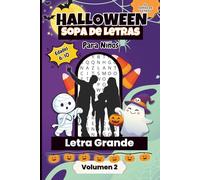 Sopa de Letras de Halloween para Niños - Volumen 2: Divertidos Pasatiempos Espeluznantes para Niños de 6 a 10 Años | 50 Sopas de Letras con 12 Palabras Cada Una | Tamaño Portatil 6x9