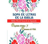 Sopa de Letras de la Biblia, Bible Word Search in Spanish Propósito Divino y Promesas de Vida: Libro de Actividades Cristianas para Adultos: [Letra ... Diaria] y Reflexión con Versículos Bíblicos