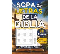 Sopa de Letras de la Biblia: Sopas de letras bíblicas con letra fácil de leer | Tamaño 6x9 pulgadas | 55 sopas de letras con soluciones | Ideal para relajación, viajes y tiempo libre
