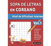 Sopa de Letras En Coreano - Nivel de Dificultad: Medio - Vol.1 - Delta Classics - ¡Descansa La Vista Con Los Puzzles Más Fáciles de Leer del Mercado!