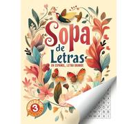 Sopa de letras en español letra grande: Desafía tu mente con este libro de pasatiempos para adultos, 1200+ palabras, soluciones al final, Spanish Word Search For Adults Large Print