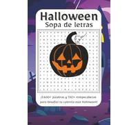 Sopa de letras Halloween: ¡Descubre el lado más tenebroso de Halloween con esta colección de sopas de letras! | Más de 1,400 palabras y más de 150 rompecabezas escalofriantes