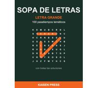 Sopa de Letras Letra Grande: 100 pasatiempos temáticos con soluciones, para adultos y mayores - Letras grandes, un pasatiempo por página