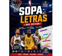 Sopa De Letras - NBA Edition.: +30 Puzzles, Libro Con Letras Grandes | 8,5 x 11 in | Para Verdaderos Fans Del Basquetbol | Juega, aprende, Descubre y ... e Históricos y Mas (Spanish Edition).
