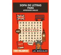 Sopa de Letras para aprender Ingles A1: 70 sopas de letras temáticas para dominar el vocabulario esencial del Nivel A1 - Aprende números, verbos, comida, familia y más de forma divertida.