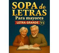 Sopa de letras para mayores: Letra grande (Juegos y pasatiempos)