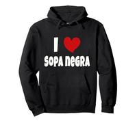 Sopa Negra For Ticos Food Lover Costa Rica I Love Sopa Negra Pullover Hoodie