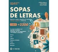 Sopas de Letras Cognitivas: Más de 2200 palabras ocultas para ejercitar la mente. Letra grande y varios niveles de dificultad. Música, cine, viajes, ... 11 inches, 216 Pags | +120 Sopas de letras |