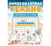 Sopas de Letras de Verano para Niños de 10 a 12 Años: 80 Puzzles Divertidos con Temática Veraniega para Ampliar el Vocabulario y Combatir el Aburrimiento - Soluciones Incluidas
