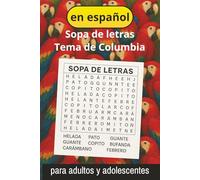 SOPAS DE LETRAS EN ESPAÑOL: TEMA DEL PAÍS DE COLUMBIA (SPANISH WORD AND CROSWORD PUZZLES IN SPANISH SERIES)