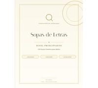 Sopas de Letras Fáciles: 100 Puzzles con Letra Grande para Relajarte - Nivel Principiante, Con Soluciones (Colección de Sopa de letras de L&M)