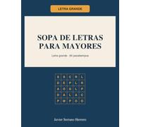 Sopas de Letras para Mayores: Letra grande · 84 pasatiempos: 1