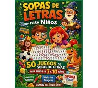 Sopas de Letras para Niños: 50 Juegos Divertidos para Aprender Palabras