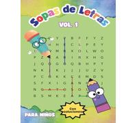 Sopas de Letras para Niños - Vol. 1: Animales, frutas, colores y más - con soluciones incluidas