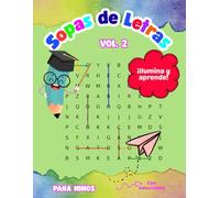 Sopas de Letras para Niños Vol. 2: 50 temas para aprender jugando