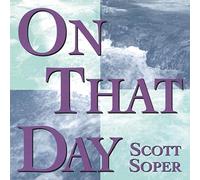 SOPER,SCOTT - On That Day