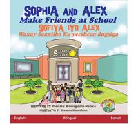 Sophia and Alex Make Friends at School : Sofiya iyo Alex Waxay Saaxiibo Ku yeesheen dugsiga