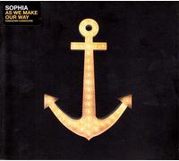 Sophia - As We Make Our Way