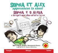 Sophia et Alex apprennent la santé: Sophia 'e 'o Aleka e ha'api'i mai rāua nō ni'a i te ea (3)