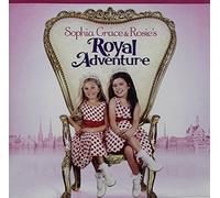 SOPHIA GRACE & ROSIE'S ROYAL ADVENTURE / O.S.T - Sophia Grace & Rosie's Royal Adventure (Original Soundtrack)