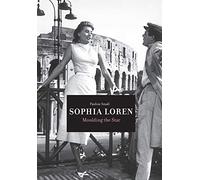 Sophia Loren - Moulding the Star