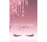 Sophia Notebook: personalized notebook with name for girls,Girly rose gold sparkle glitter drips Monogram Notebook,monogram notebook a5: (6x9) In - 100 Pages - Best Gift Idea!