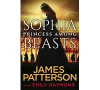 Sophia, Princess Among Beasts