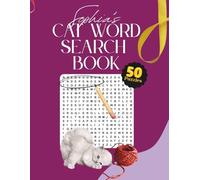 Sophia’s Cat Word Search Book: A Feline-Themed Word Search Collection