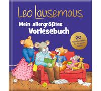 Sophia Witt Fri Leo Lausemaus - Mein allergrößtes Vorlesebuch: Bilder (Hardback)
