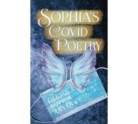 Sophia's Covid Poetry