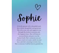 Sophie: A personalised notebook for women, a great birthday gift for best friends, coworkers and relatives, the perfect notebook for journaling, to do lists and goal setting